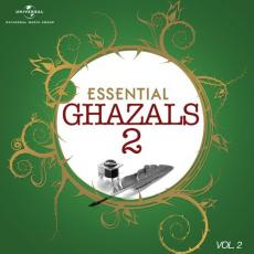 Essential - Ghazals 2, Vol. 2