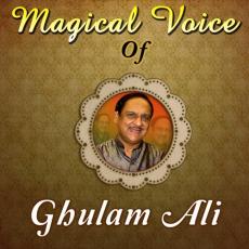 Magical Voice Of Ghulam Ali 