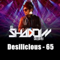 Desilicious 65 - DJ Shadow Dubai