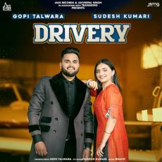 Drivery - Sudesh Kumari Ft. Gopi Talwara