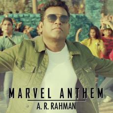 Marvel Anthem - A R Rahman