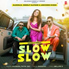 Slow Slow - Badshah