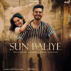 Sun Baliye - Sonu Kakkar